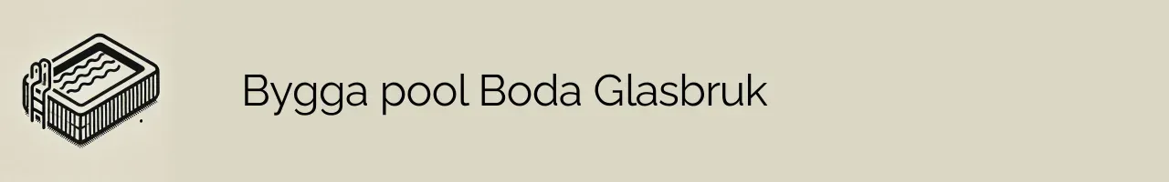 Bygga pool Boda Glasbruk